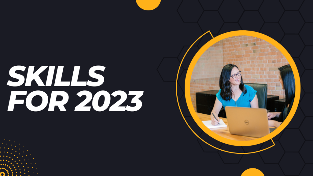 Our Top 30 Essential Skills to Learn in 2024 skills for 2023 1024x576 (1)